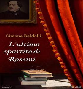 l'ultimo spartito di Rossini